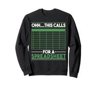 Funny Oh This Calls for a Spreadsheet Coworkers Office Humour Sweatshirt