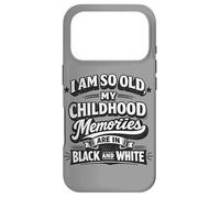 Funny Old Childhood Memories Noir Blanc Rétro Vintage Citation Coque pour iPhone 17 Pro
