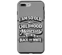Funny Old Childhood Memories Noir Blanc Rétro Vintage Citation Coque pour iPhone 7 Plus/8 Plus