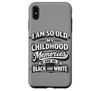 Funny Old Childhood Memories Noir Blanc Rétro Vintage Citation Coque pour iPhone XS Max