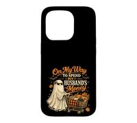 Funny on My Way to Spend My Husbandd's Money Halloween Ghost Coque pour iPhone 15 Pro