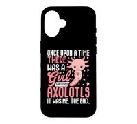 Funny Once Upon a Time There Was a Girl Who Loved Axolotls Coque pour iPhone 16