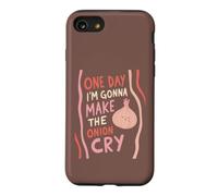 Funny Onion Pun Cuisine Cuisine One Day Im Gonna Cry Coque pour iPhone SE (2020) / 7/8