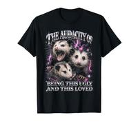 Funny Opossum Possum Meme Bootleg The Audacity of Being Ugly T-Shirt