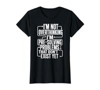 Funny Overthinking Pre Solving Problems TDAH Anxiety Meme T-Shirt Graphique avec Valeur, Femme, Noir, S