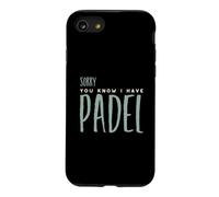 Funny Padel Désolé, Vous Savez Que J'Ai du Padel Coque pour iPhone SE (2020) / 7/8