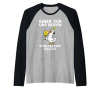 Funny Padel Duck : l'un De Nous Deux Joue Mieux Que Toi Manche Raglan