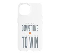 Funny Padel Je ne suis Pas compétitif, J'aime Juste Gagner Coque pour iPhone 15