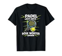 Funny Padel - Le Padel Me Fait Dire des Gros Mots T-Shirt