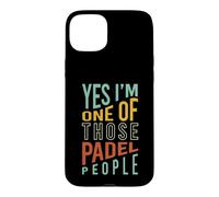 Funny Padel Oui, Je Fais Partie de Ces Gens du Padel Coque pour iPhone 15 Plus