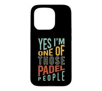 Funny Padel Oui, Je Fais Partie de Ces Gens du Padel Coque pour iPhone 15 Pro