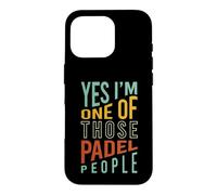 Funny Padel Oui, Je Fais Partie de Ces Gens du Padel Coque pour iPhone 16 Pro