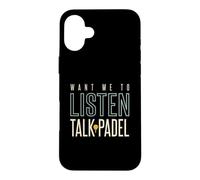 Funny Padel Tu Veux Que j'écoute Talk Padel Coque pour iPhone 16 Plus
