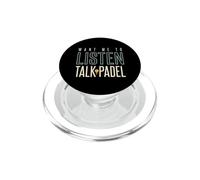 Funny Padel Tu Veux Que j'écoute Talk Padel PopSockets PopGrip pour MagSafe