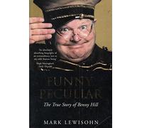 Funny, Peculiar: The True Story of Benny Hill