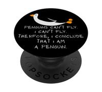 Funny Penguins Can't Fly I Must be a Pingouin Humour Amusant PopSockets PopGrip Adhésif