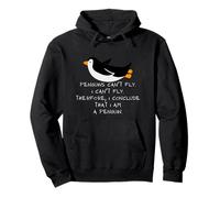 Funny Penguins Can't Fly I Must be a Pingouin Humour Amusant Sweat à Capuche