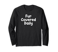 Funny Pet Humor Design Fur Covered Daily Everyday Tees Manche Longue