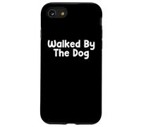 Funny Pet Humor Design Walked by The Dog Daily Everyday Tees Coque pour iPhone SE (2020) / 7/8