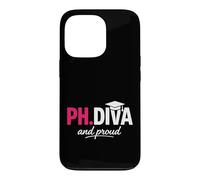 Funny PhD Student Graduate Ph.D Diva Really and Proud Coque pour iPhone 13 Pro