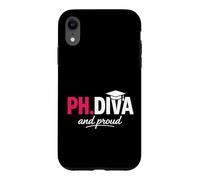 Funny PhD Student Graduate Ph.D Diva Really and Proud Coque pour iPhone XR