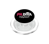Funny PhD Student Graduate Ph.D Diva Really and Proud PopSockets PopGrip pour MagSafe