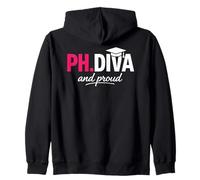 Funny PhD Student Graduate Ph.D Diva Really and Proud Sweat à Capuche