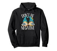 Funny Photographer Gnomes for Women Dont Be Negative Camera Sweat à Capuche