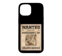Funny Physics Joke Wanted Schrodinger's Cat Dead and Alive Coque pour iPhone 15