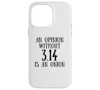 Funny Pi Day Saying Mathematics Quote 3.14 Math Joke Coque pour iPhone 14 Pro Max