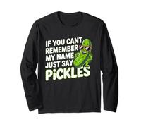 Funny Pickle Character Just Say Pickles Bold Retro Cartoon Manche Longue