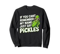 Funny Pickle Character Just Say Pickles Bold Retro Cartoon Sweatshirt