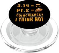 Funny Pie 3.14 Pi Day Math Coincidence Mathematics Teacher PopSockets PopGrip pour MagSafe