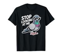Funny Pigeon Stop Looking at Me for Bird Lovers Humour T-Shirt