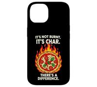 Funny Pizza Maker Not Burnt It's Char Oven Chef Coque pour iPhone 14