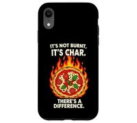 Funny Pizza Maker Not Burnt It's Char Oven Chef Coque pour iPhone XR