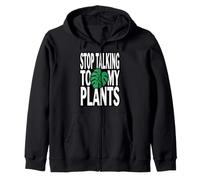 Funny Plant Lover Stop Talking to My Plants Monstera Design Sweat à Capuche