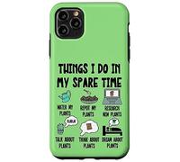 Funny Plant Lover, Thing I Do in My Spare Time Cute Garden Coque pour iPhone 11 Pro Max