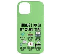 Funny Plant Lover, Thing I Do in My Spare Time Cute Garden Coque pour iPhone 14