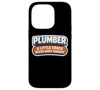 Funny Plumber A Little Crack Never Hurt Nobody Joke Citation Coque pour iPhone 14 Pro