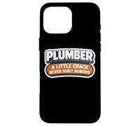 Funny Plumber A Little Crack Never Hurt Nobody Joke Citation Coque pour iPhone 16 Pro Max
