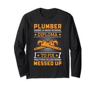 Funny Plumber College Plumbing Blague Pun Pipe Fitter Tools Manche Longue