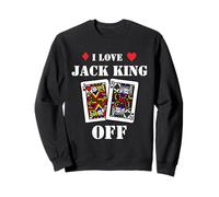 Funny Poker - I Love Jack King Off - Poker Player Tournament Sweatshirt