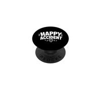 Funny Positive Humor Cute Love Quote Happy Accident PopSockets PopGrip Adhésif