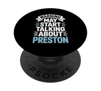 Funny Preston Warning may start talk about Preston PopSockets PopGrip Adhésif