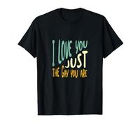 Funny Pride Pun, Je t'aime Juste comme tu ES Gay T-Shirt Graphique avec Valeur