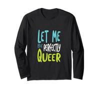 Funny Pride Pun Permets-Moi d'être Parfaitement Gay Manche Longue