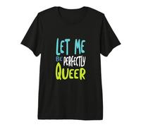 Funny Pride Pun Permets-Moi d'être Parfaitement Gay T-Shirt Haut de Gamme