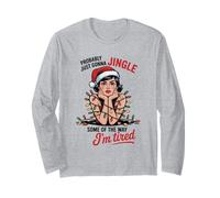 Funny Probably Just Gonna Jingle Some of The Way Xmas Women Manche Longue