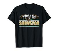 Funny Profession Quote Trust Me Im A Surveyor T-Shirt